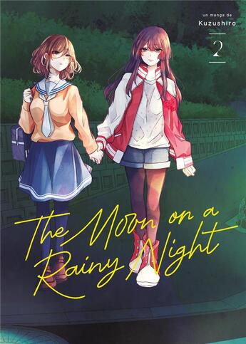 Couverture du livre « The moon on a rainy night Tome 2 » de Kuzushiro aux éditions Meian