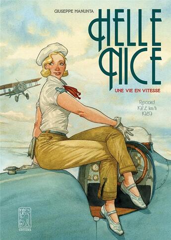 Couverture du livre « Hellé Nice : une vie en vitesse » de Giuseppe Manunta aux éditions Feles