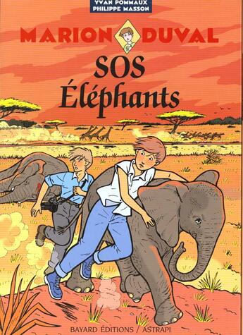 Couverture du livre « Marion Duval T.10 ; S.O.S. éléphants » de Philippe Masson et Pommaux Yvan aux éditions Bd Kids