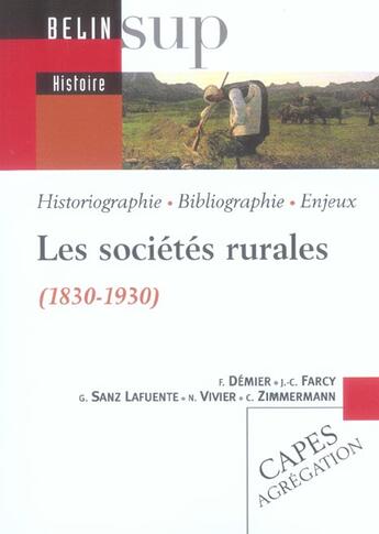 Couverture du livre « Les societes rurales - 1830-1930 » de Demier/Farcy/Frank aux éditions Belin Education