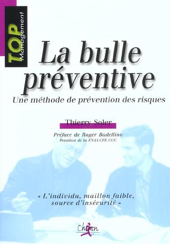 Couverture du livre « La bulle preventive une methode de prevention des risques » de Thierry Soler aux éditions Chiron