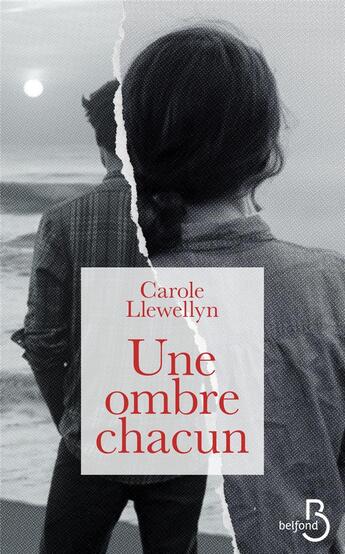 Couverture du livre « Une ombre chacun » de Carole Llewellyn aux éditions Belfond