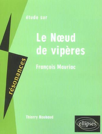 Couverture du livre « Mauriac, le noeud de viperes » de Nouhaud aux éditions Ellipses Marketing