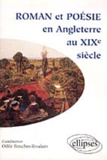 Couverture du livre « Roman et poesie en angleterre au xixe siecle » de Boucher-Rivalain O. aux éditions Ellipses