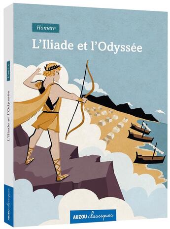 Couverture du livre « L'Iliade et l'Odyssée » de Homère et Rita Petruccioli aux éditions Auzou