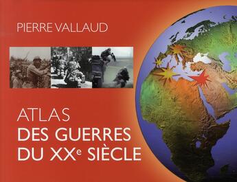 Couverture du livre « Atlas des guerres » de Vallaud Pierre aux éditions Acropole
