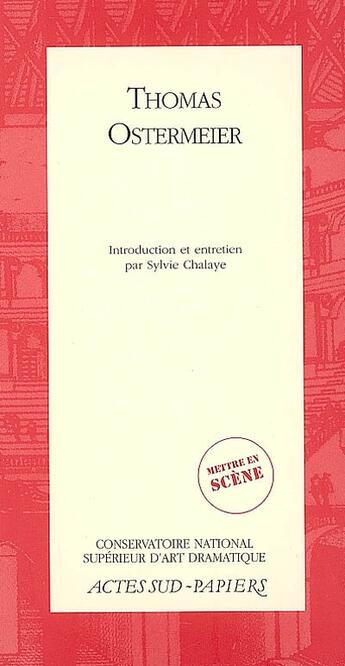 Couverture du livre « Thomas ostermeier - fermeture et bascule vers 9782330068189 » de Ostermeier/Chalaye aux éditions Actes Sud