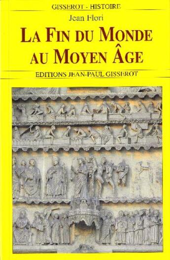 Couverture du livre « La fin du monde au moyen-âge » de Marc Rolland aux éditions Gisserot