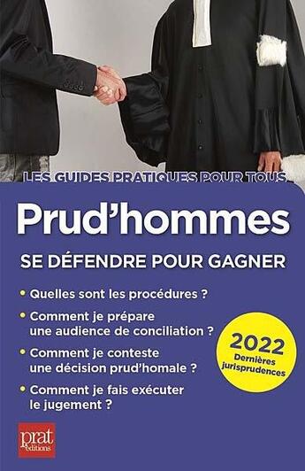 Couverture du livre « Prud'hommes : se defendre pour gagner (édition 2022) » de Brigitte Vert et Sandrine Bourdais aux éditions Prat Editions