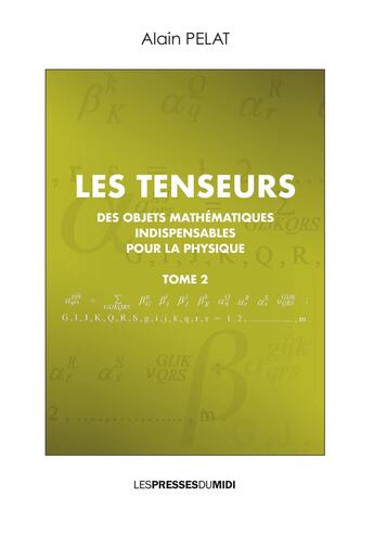 Couverture du livre « LES TENSEURS TOME 2 » de Alain Pelat aux éditions Presses Du Midi