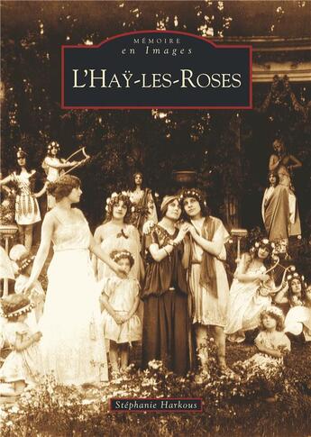 Couverture du livre « L'Hay-les-Roses » de Stephanie Harkous aux éditions Editions Sutton