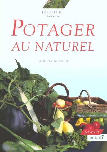 Couverture du livre « Potager Au Naturel » de Patricia Beucher aux éditions Eugen Ulmer