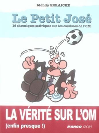 Couverture du livre « Le petit josé » de Seraiche Medhy aux éditions Mango