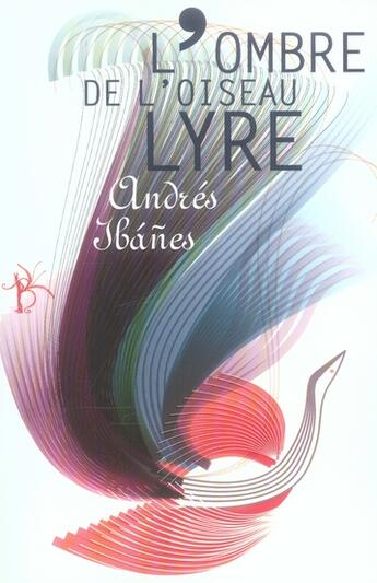 Couverture du livre « L ombre de l oiseau lyre » de Ibanez Andres aux éditions Au Diable Vauvert