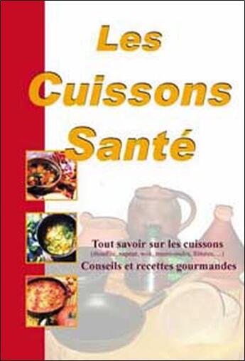 Couverture du livre « Cuissons - les bonnes et les mauvaises » de Chantal Clergeaud aux éditions Trois Spirales