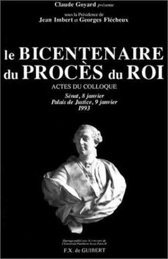 Couverture du livre « Le bicentenaire du procès du roi » de  aux éditions Francois-xavier De Guibert