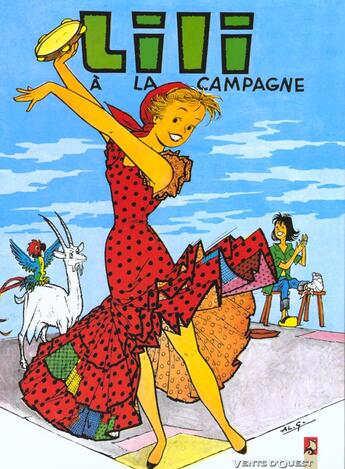 Couverture du livre « Lili t.7 ; Lili à la campagne » de Al G et Paulette Blonay aux éditions Vents D'ouest