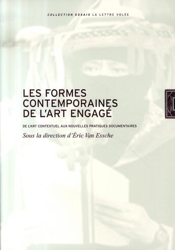 Couverture du livre « Les formes contemporaines de l'art engagé » de  aux éditions Lettre Volee