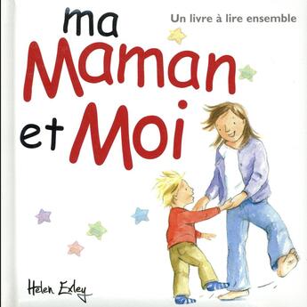 Couverture du livre « Ma maman et moi » de Helen Exley aux éditions Exley