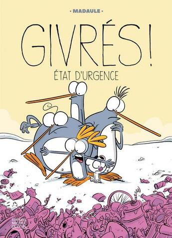 Couverture du livre « Givrés ! t.3 : état d'urgence » de Madaule aux éditions Michel Quintin