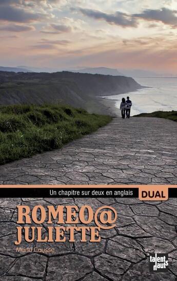 Couverture du livre « Roméo @ Juliette » de Manu Causse aux éditions Talents Hauts