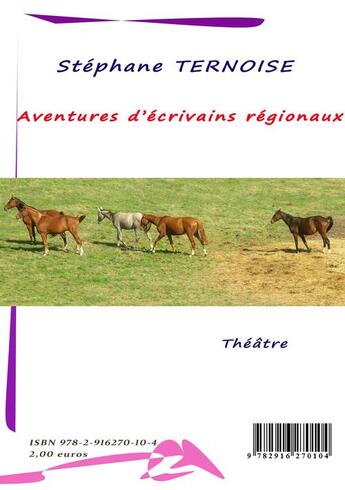 Couverture du livre « Aventures d'écrivains régionaux » de Stephane Ternoise aux éditions Jean-luc Petit Editions