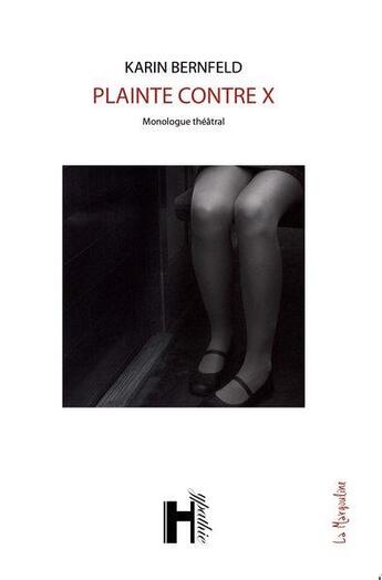 Couverture du livre « Plainte contre X » de Karin Bernfeld aux éditions Margouline