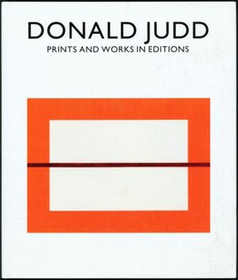 Couverture du livre « Donald judd prints and works in editions » de  aux éditions Schirmer Mosel