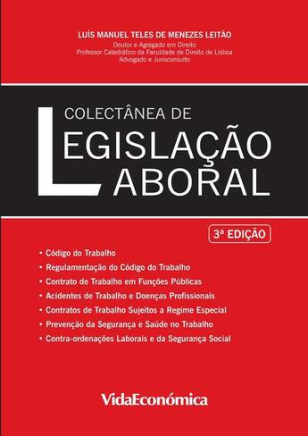 Couverture du livre « Colectânea de Legislação Laboral » de Luis Manuel Teles De Menezes Leitao aux éditions Vida Económica Editorial