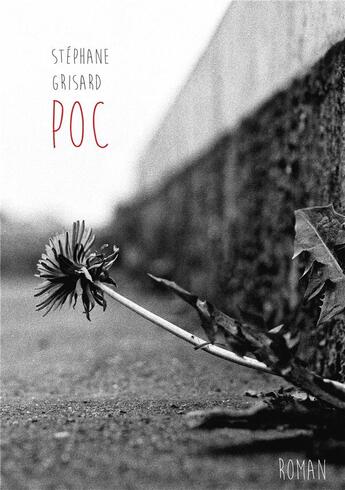 Couverture du livre « POC » de Stephane Grisard aux éditions Bookelis