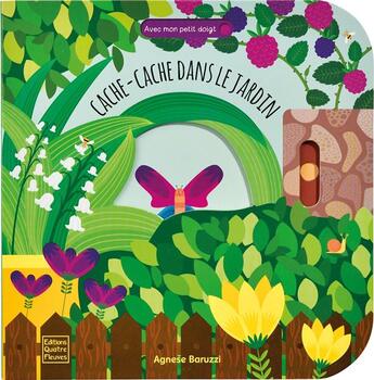 Couverture du livre « Cache-cache dans le jardin ! » de Agnese Baruzzi aux éditions Quatre Fleuves