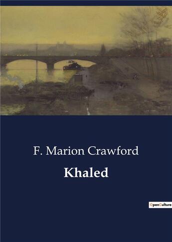 Couverture du livre « Khaled » de Crawford F. Marion aux éditions Culturea