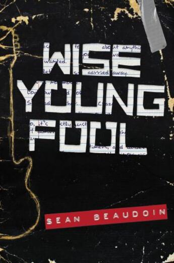 Couverture du livre « Wise Young Fool » de Beaudoin Sean aux éditions Little Brown Books For Young Readers