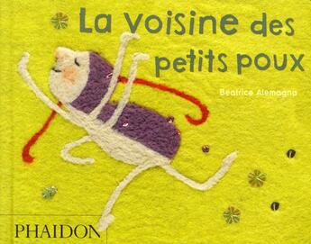 Couverture du livre « La voisine des petits poux » de Beatrice Alemagna aux éditions Phaidon Jeunesse