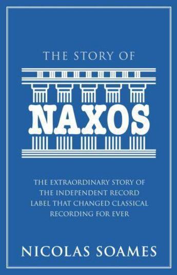 Couverture du livre « The Story Of Naxos » de Soames Nicolas aux éditions Little Brown Book Group Digital