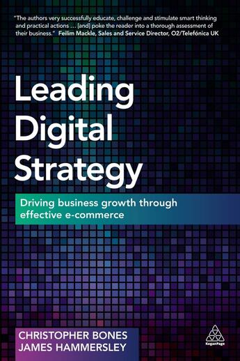 Couverture du livre « Leading Digital Strategy » de Hammersley James aux éditions Kogan Page Digital