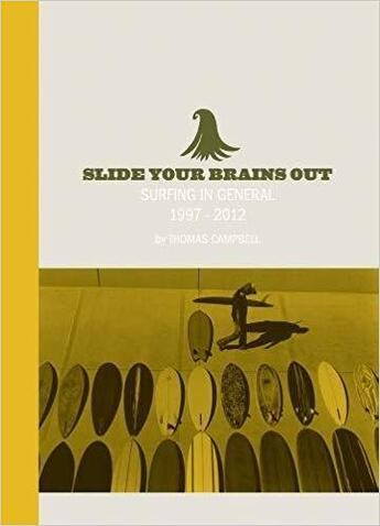 Couverture du livre « Thomas campbell: slide your brains out » de  aux éditions Dap Artbook