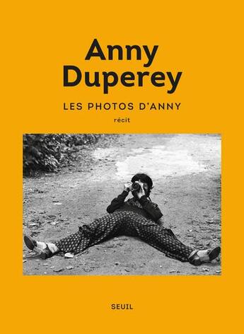 Couverture du livre « Les photos d'Anny » de Anny Duperey aux éditions Seuil