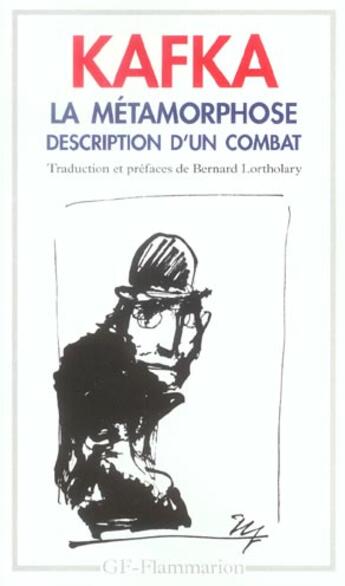 Couverture du livre « La métamorphose ; description d'un combat » de Franz Kafka aux éditions Flammarion