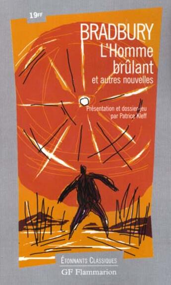 Couverture du livre « L'homme brulant et autres nouvelles » de Ray Bradbury aux éditions Flammarion
