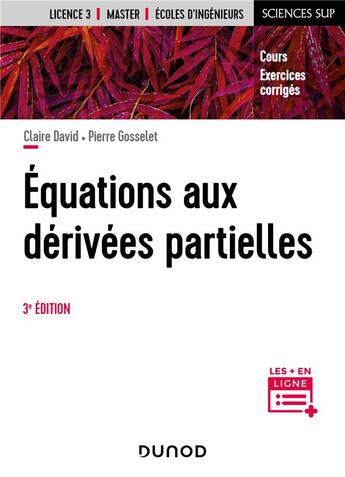 Couverture du livre « Équations aux dérivées partielles (3e édition) » de Claire David et Pierre Gosselet aux éditions Dunod