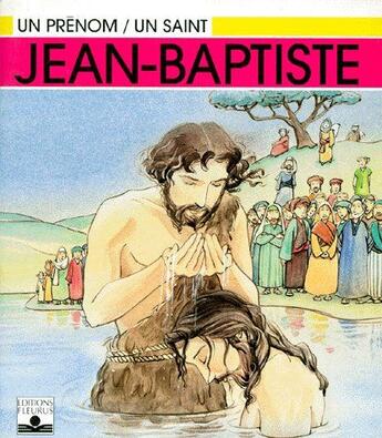 Couverture du livre « Jean-Baptiste » de Guerin Agnes aux éditions Mame