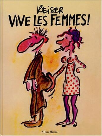 Couverture du livre « Vive les femmes ! » de Reiser aux éditions Drugstore