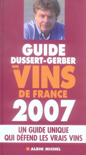 Couverture du livre « Guide dussert-gerber des vins de france (édition 2007) » de Patrick Dussert-Gerber aux éditions Albin Michel