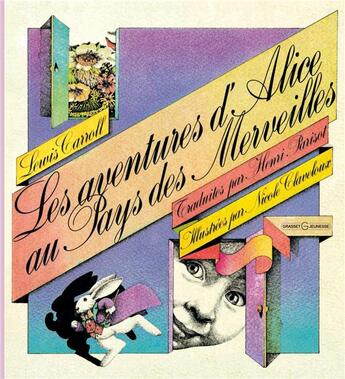 Couverture du livre « Les aventures d'Alice au pays des merveilles » de Lewis Carroll et Nicole Claveloux aux éditions Grasset