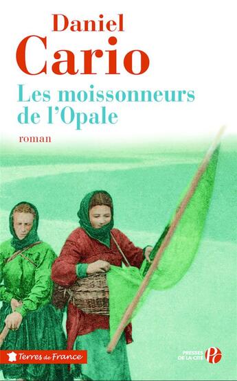 Couverture du livre « Les moissonneurs de l'opale » de Daniel Carion aux éditions Presses De La Cite