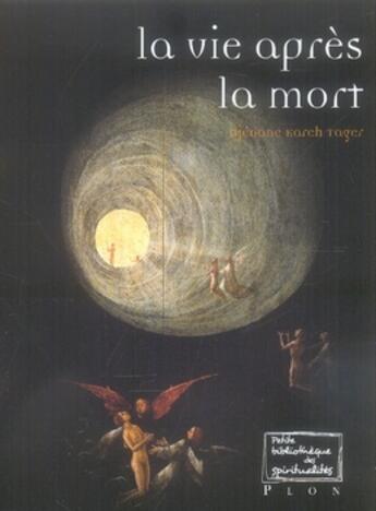 Couverture du livre « La vie après la mort » de Djenane Kareh Tager aux éditions Plon