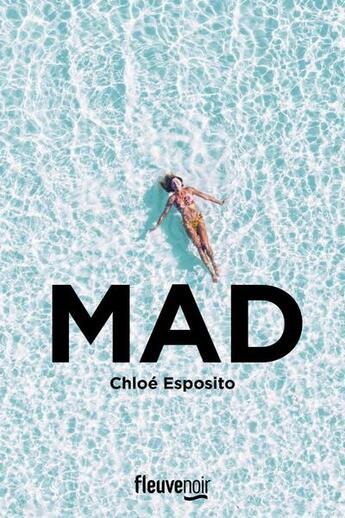 Couverture du livre « Mad » de Chloe Esposito aux éditions Fleuve Editions