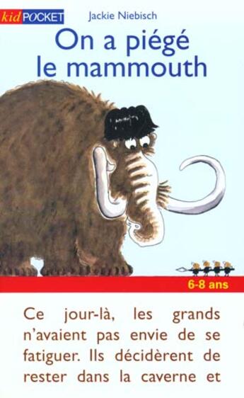 Couverture du livre « On a piege le mammouth » de Niebisch Jackie aux éditions Pocket Jeunesse