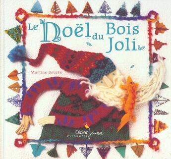 Couverture du livre « Le noel du bois joli » de Martine Bourre aux éditions Didier Jeunesse